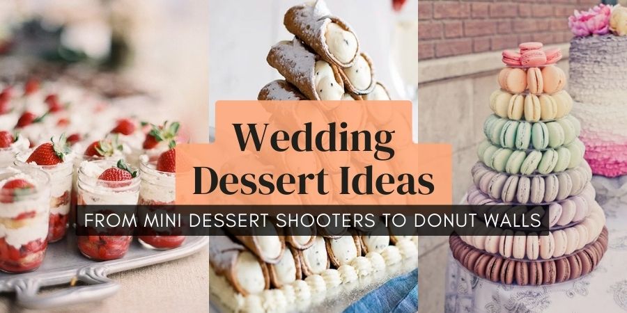 Wedding Dessert Ideas