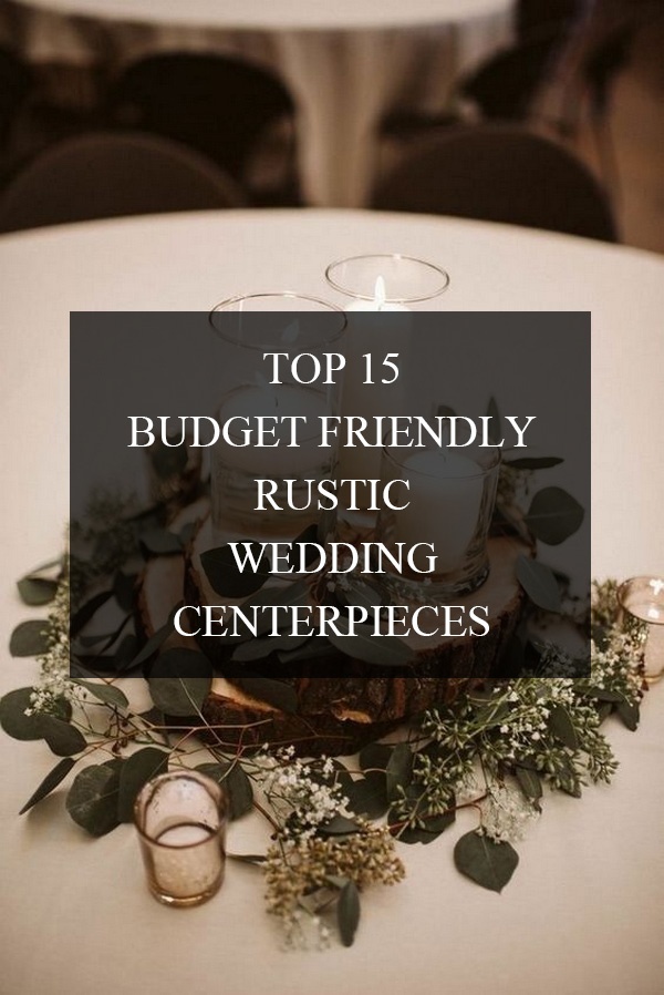 15 budget friendly rustic wedding centerpiece ideas with tree stumps