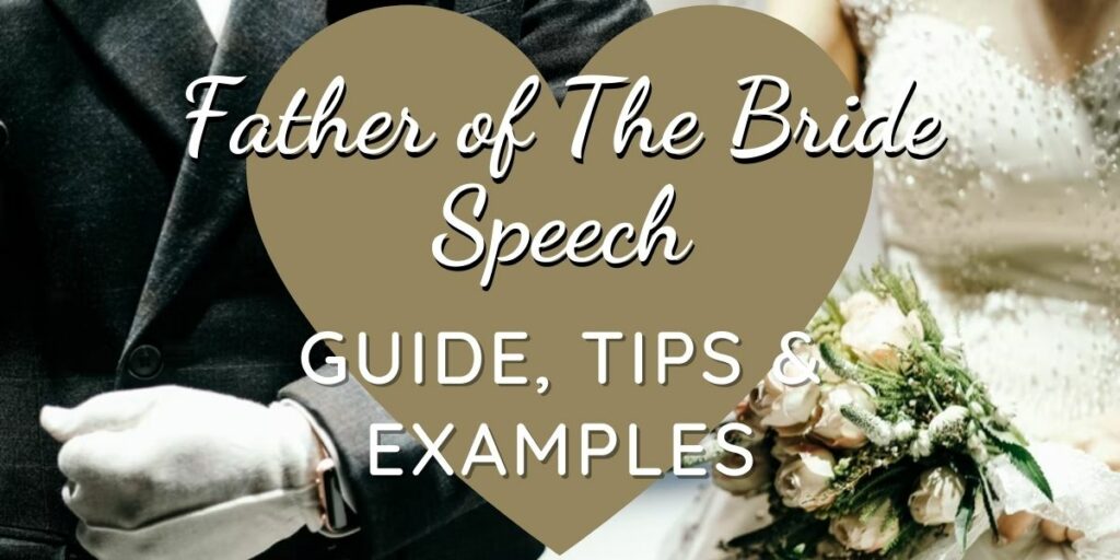 Father of The Bride Speech Guide, Tips & Examples
