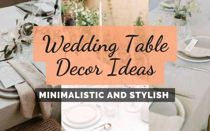 29 Minimalist Wedding Table Decor Ideas featured