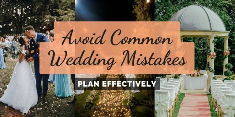 Steps to Avoid Common Wedding Planning Mistakes