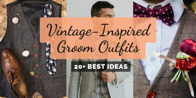 20 Best Vintage Inspired Outfit For The Groom