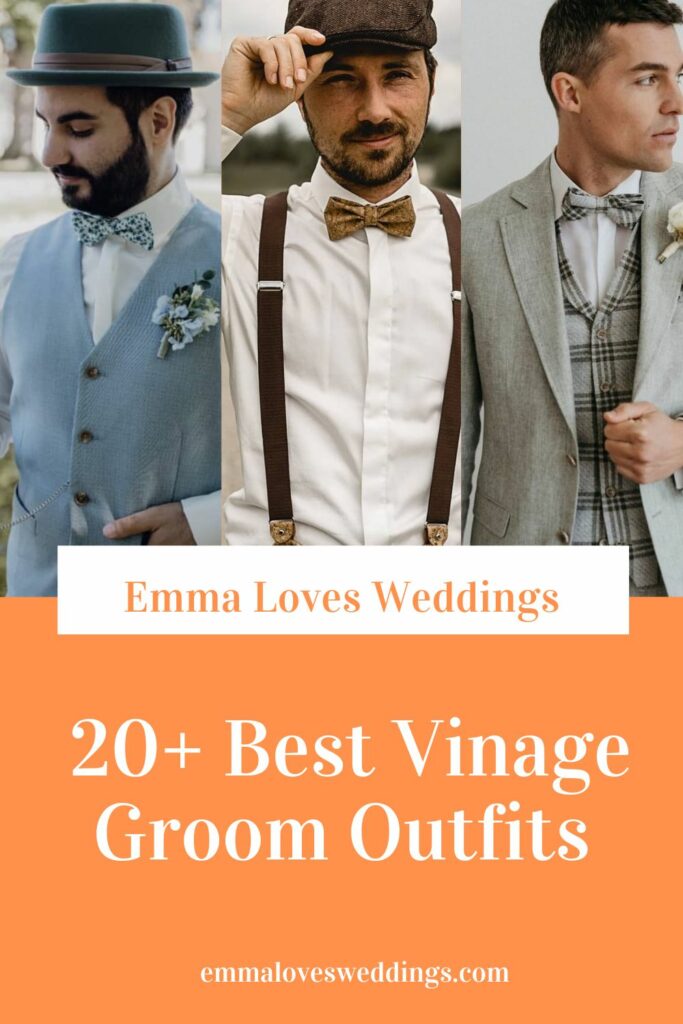 20 Best Vintage Inspired Outfit For The Groom3