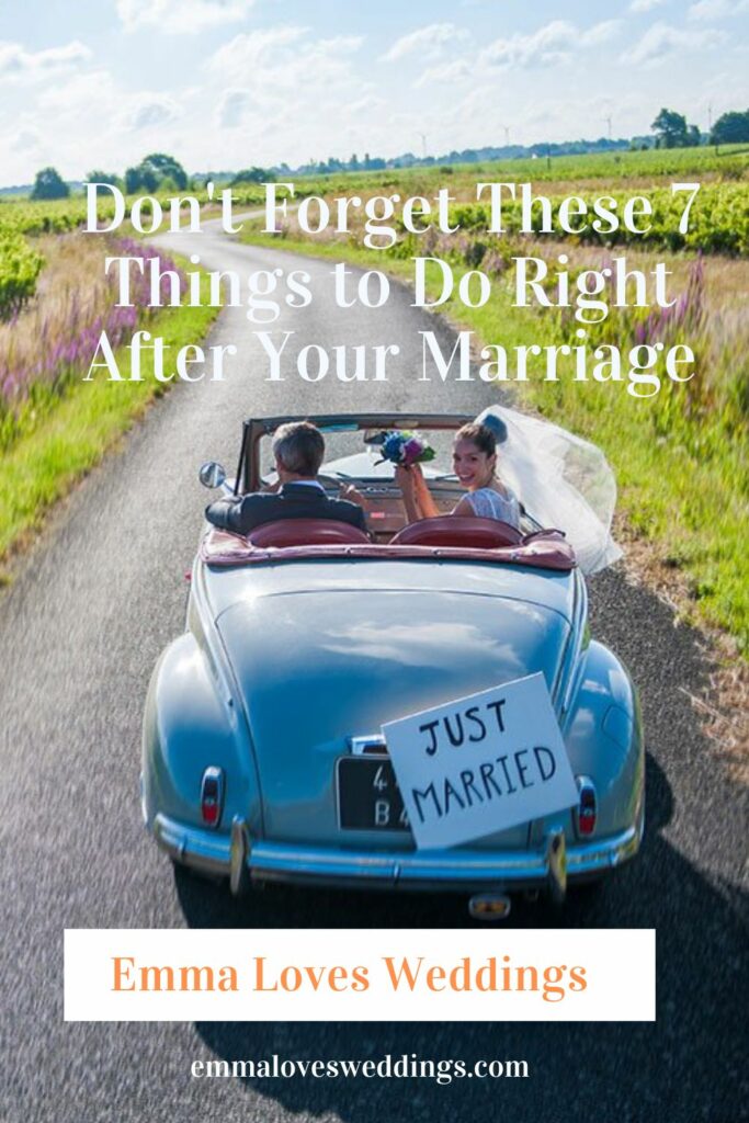 Dont Forget These 7 Things to Do Right After Your Marriage111