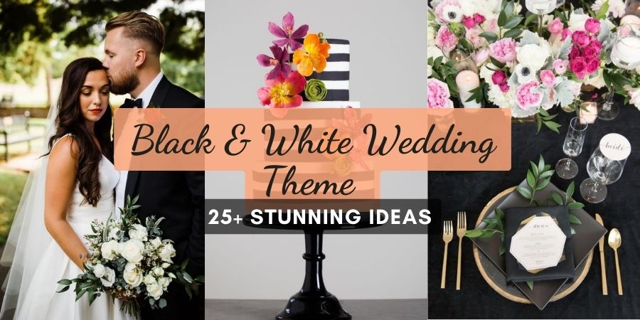 Stunning Black and White Wedding Theme Ideas