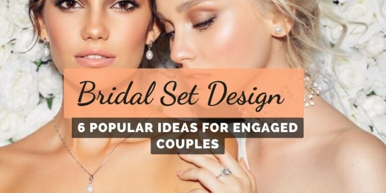 Popular And Unique Bridal Set Design Ideas For Engaged Couples