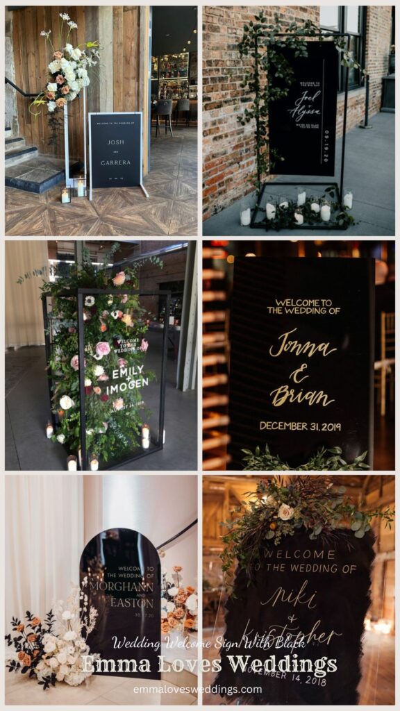 This black welcome sign for a wedding with its white golden lettering and flowers made quite a bold statement