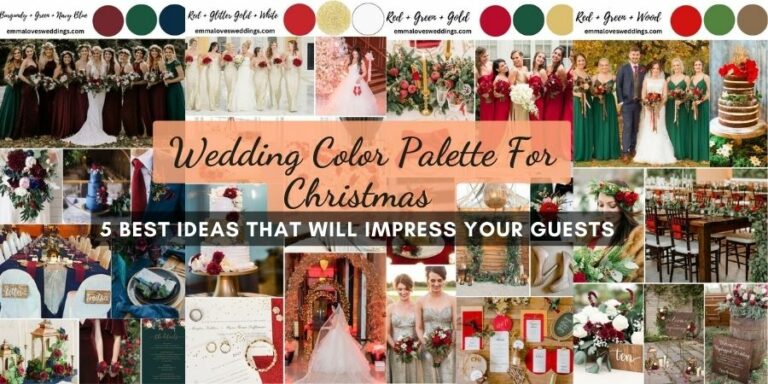 Best Wedding Color Palette For Christmas That Will Impress Your Guests