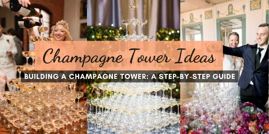 DIY Champagne Tower Ideas For Your Wedding