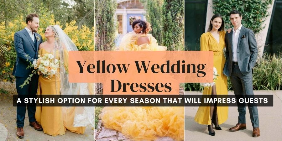yellow wedding dress a stylish opetion for every season