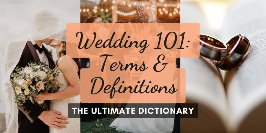 Weddings Wedding Terms Meanings And Responsibilities