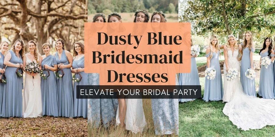 Dusty Blue Bridesmaid Dresses Ideas