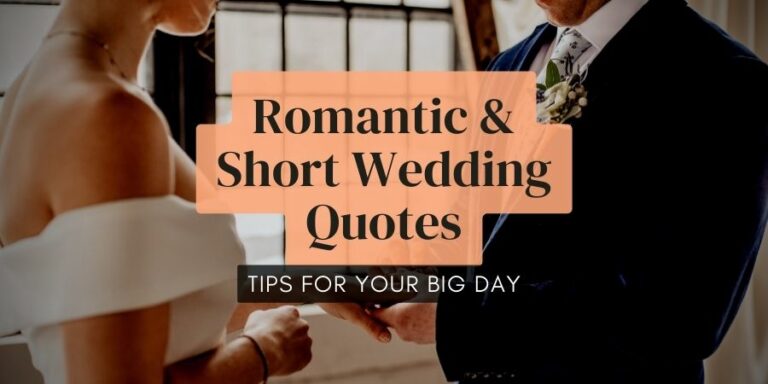 Top Romantic And Short Wedding Quotes For Your Big Day