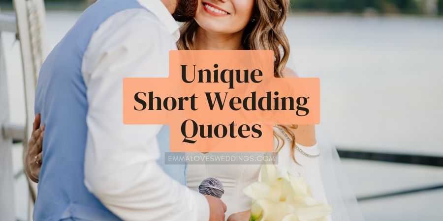 Unique Short Wedding Quotes