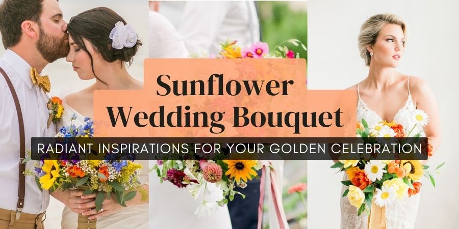 Beautiful Sunflower Wedding Bouquet Ideas