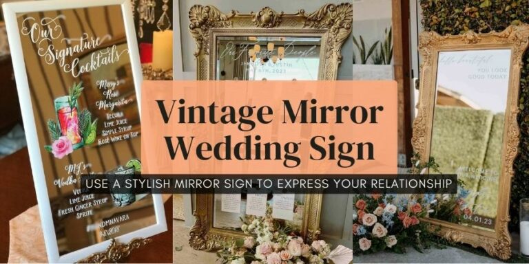 Brilliant Vintage Mirror Wedding Sign Ideas