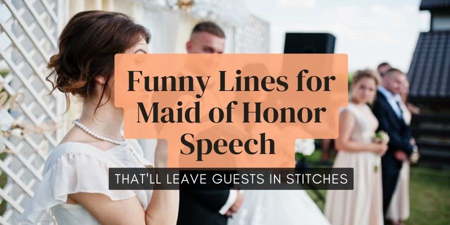 Funny Lines for Your Maid of Honor Speech That'll Leave Guests in Stitches