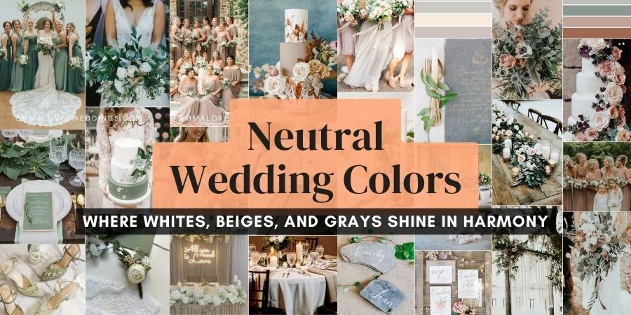 Neutral wedding color palette ideas